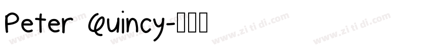 Peter Quincy字体转换